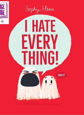 我讨厌一切 I Hate Everything 英文原版 儿童绘本 图画故事书 情绪管理绘本 亲子共读读物 进口童书 精装 3岁+【中商原版】