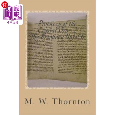 海外直订Prophecy of the Crystal Orb- 2: The Treaty Commission- Part 1 水晶球的预言2：条约委员会第1部分