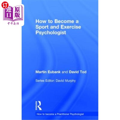 海外直订How to Become a Sport and Exercise Psychologist 如何成为一名运动心理学家