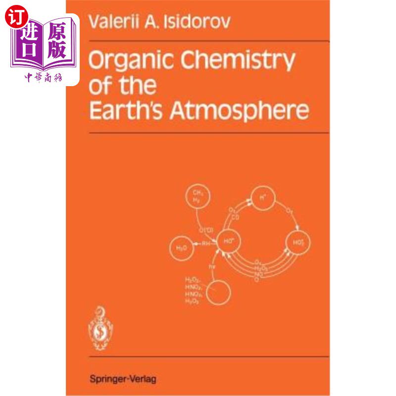 海外直订Organic Chemistry of the Earth's Atmosphere 地球大气的有机化学