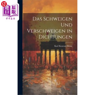 海外直订Das Schweigen und Verschweigen in Dichtungen 在迪什滕根的Das Schweigen和Verschweigen
