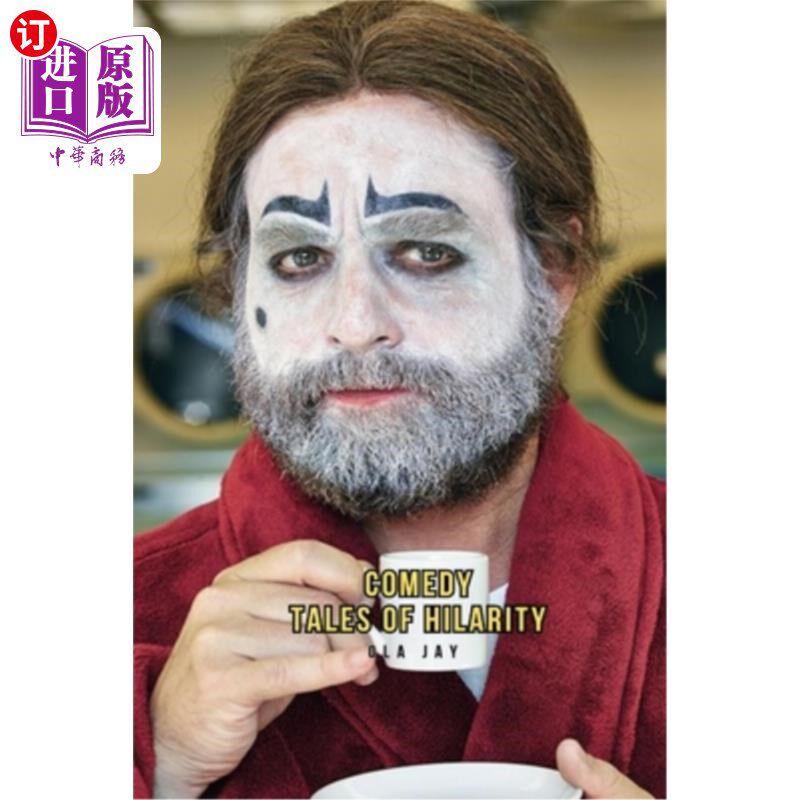 海外直订Comedy Unleashed: Tales of Hilarity 喜剧释放：欢乐的故事