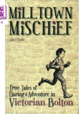 海外直订Milltown Mischief 米尔敦恶作剧