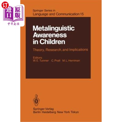 海外直订Metalinguistic Awareness in Children: Theory, Research, and Implications 儿童元语言意识：理论、研究和启示