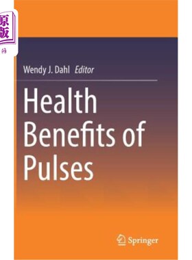 海外直订Health Benefits of Pulses 脉冲对健康的益处