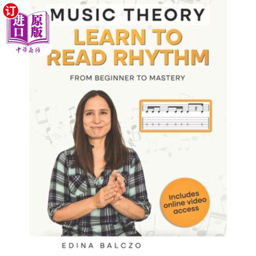 海外直订Music Theory: Learn to Read Rhythm: From Beginner to Mastery 音乐理论：学习阅读节奏：从初学者到精通