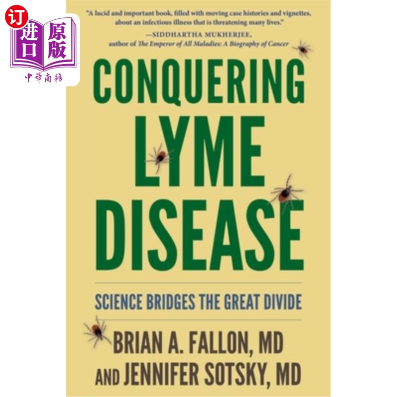 海外直订医药图书Conquering Lyme Disease: Science Bridges the Great Divide 征服莱姆病:科学弥合了巨大的鸿沟