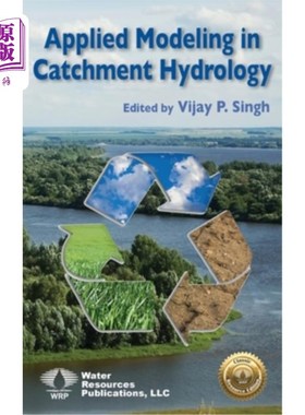 海外直订Applied Modeling in Catchment Hydrology 流域水文学中的应用建模