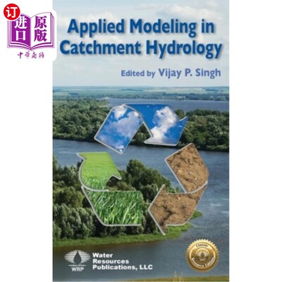 海外直订Applied Modeling in Catchment Hydrology 流域水文学中的应用建模