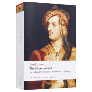 Lord Byron - The Major Works 英文原版 牛津世界经典系列：拜伦勋爵的主要作品 Lord George Gordon Byron【中商原版】