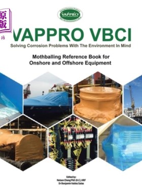 海外直订医药图书Vappro Vbci: Mothballing Reference Book for Onshore and Offshore Equipment Vappro Vbci：陆上和海上