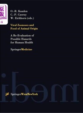 海外直订医药图书Viral Zoonoses and Food of Animal Origin: A Re-Evaluation of Possible Hazards fo 病毒性人畜共患病与