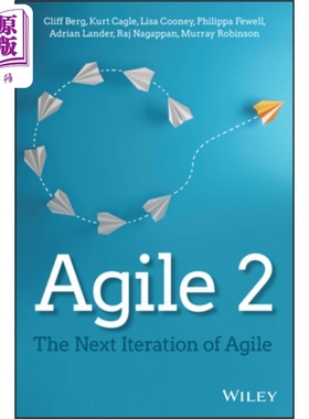 预售 敏捷 2：敏捷的下一迭代 Agile 2 - The Next Iteration Of Agile Cliff Berg 英文原版 中商原版