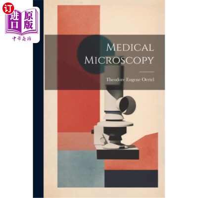 海外直订医药图书Medical Microscopy 医学显微镜
