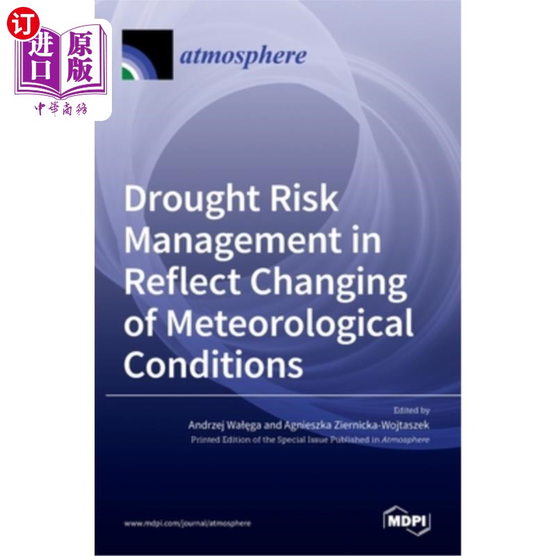 海外直订Drought Risk Management in Reflect Changing of Meteorological Conditions 反映气象条件变化的干旱风险管理