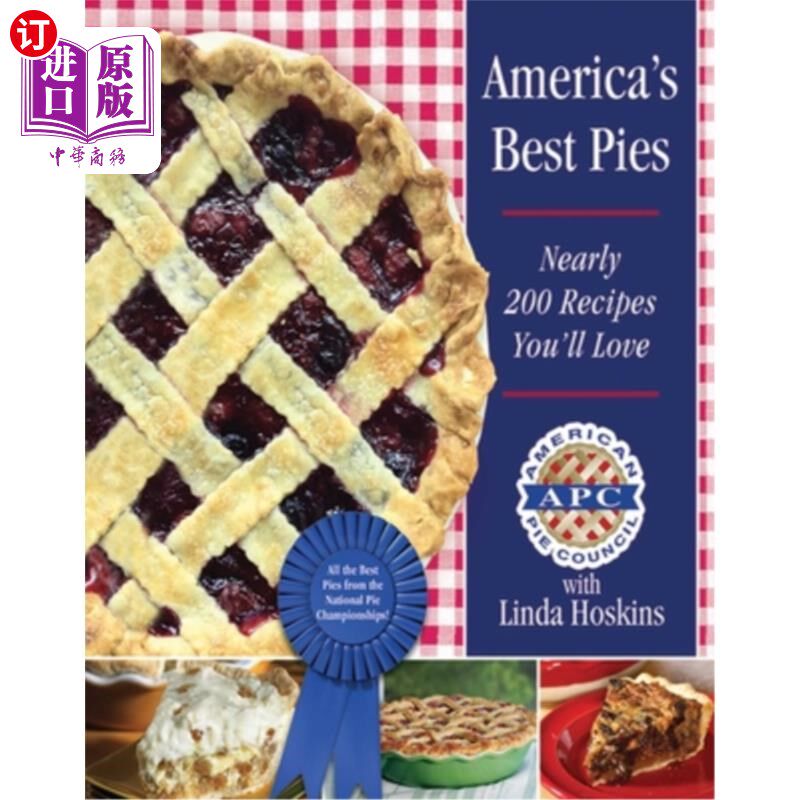 海外直订America's Best Pies: Nearly 200 Recipes You'll Love 美国最好的派：近200种你会喜欢的食谱