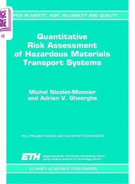 海外直订医药图书Quantitative Risk Assessment of Hazardous Materials Transport Systems: Rail, Roa 危险材料运输系统的