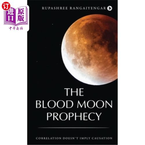 海外直订The Blood Moon Prophecy: Correlation Doesn't Imply Causation 血月预言:相关性并不意味着因果关系