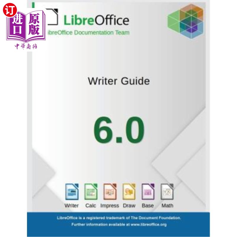 海外直订LibreOffice 6.0 Writer Guide LibreOffice 6.0编剧指南