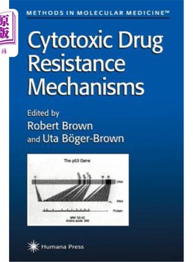 海外直订医药图书Cytotoxic Drug Resistance Mechanisms 细胞毒性药物耐药机制
