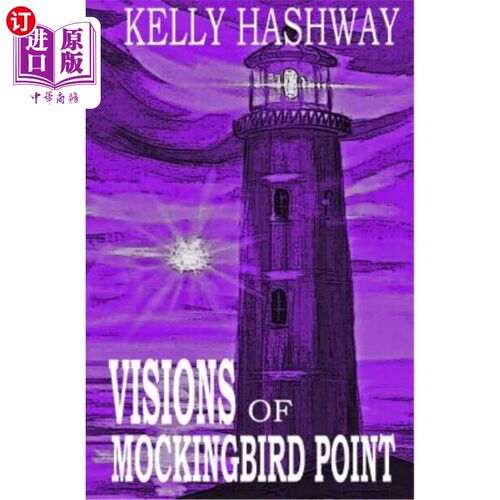 海外直订Visions of Mockingbird Point 知更鸟角的景象