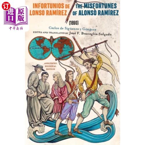 海外直订Infortunios de Alonso Ramirez / The Misfortunes ... 阿隆索·拉米雷斯的不幸(1690年)