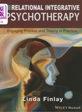 海外直订医药图书Relational Integrative Psychotherapy: Engaging Process and Theory in Practice 关系整合心理治疗:实践