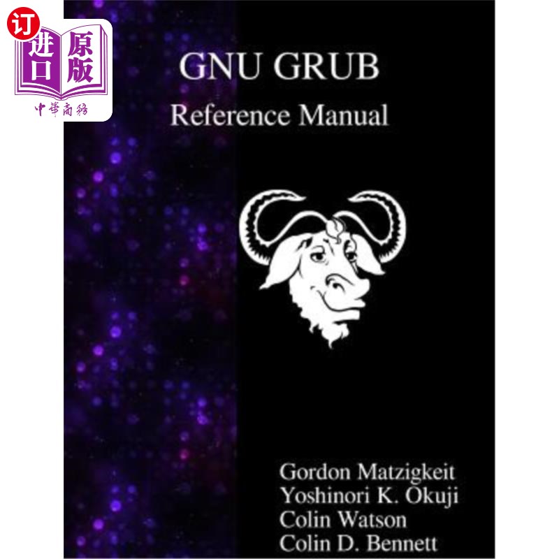 海外直订GNU GRUB Reference Manual GNU GRUB参考手册