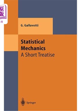 海外直订Statistical Mechanics: A Short Treatise 统计力学：一篇短篇论文