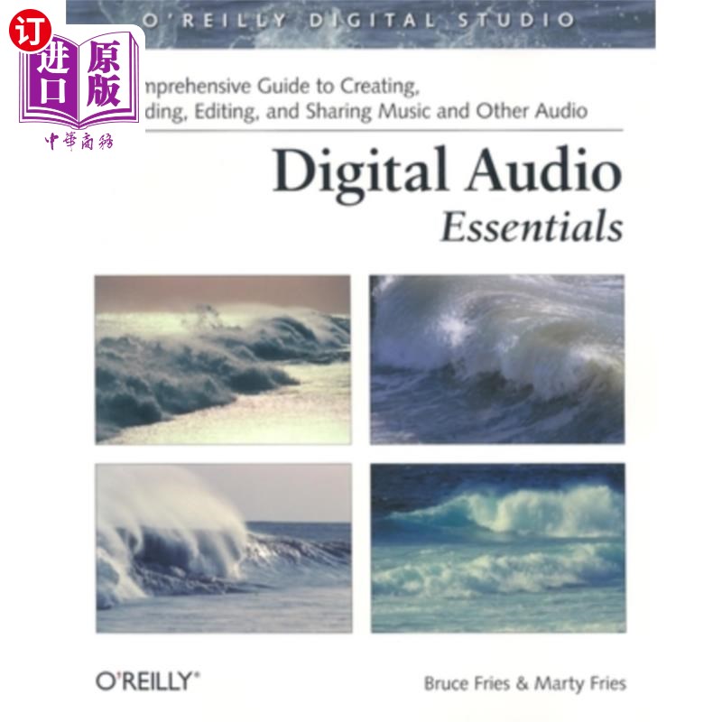 海外直订Digital Audio Essentials: A Comprehensive Guide to Creating, Recording, Editing, 数字音频要点:创建、录制、