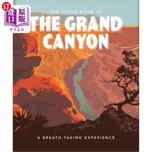 体验 一次令人叹为观止 Breath Little Book Taking Grand the 大峡谷小书 海外直订The Canyon Experience