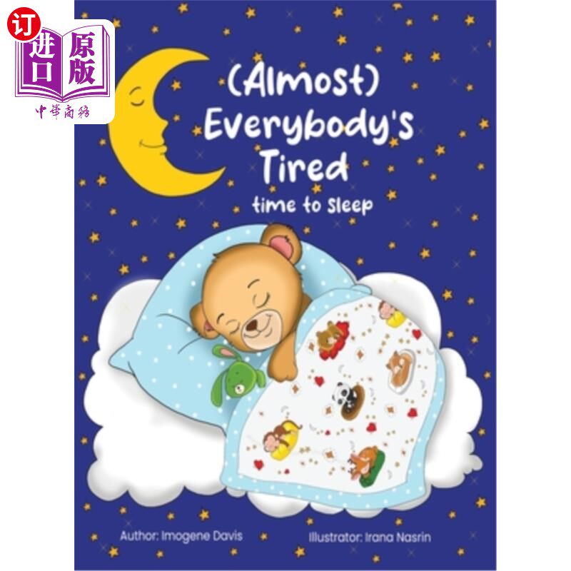 海外直订(Almost) Everybody's Tired: Time to Sleep (几乎)每个人都累了:该睡觉了