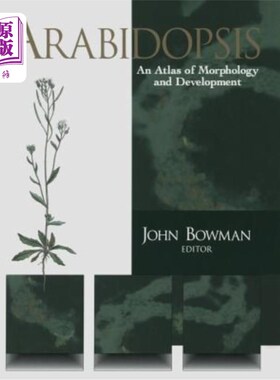 海外直订Arabidopsis: An Atlas of Morphology and Development 拟南芥：形态与发育图谱