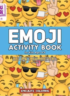 海外直订Emoji Activity Book for Kids Ages 4-8: 60+ Emoji Activity Pages - Coloring, Maze