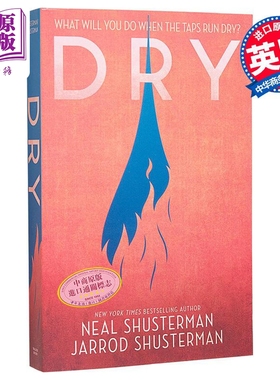 旱灾 Dry 英文原版 Neal Shusterman Jarrod Shusterman 国际流行小说 推理侦探小说【中商原版】
