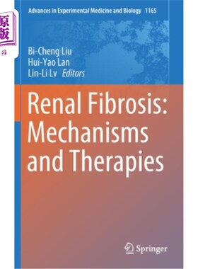 海外直订Renal Fibrosis: Mechanisms and Therapies 肾纤维化:机制和治疗