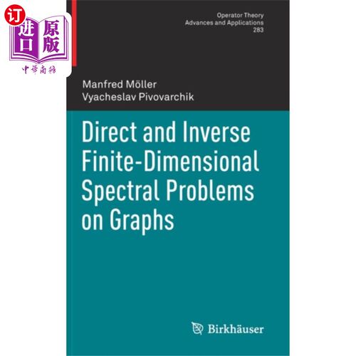海外直订Direct and Inverse Finite-Dimensional Spectral P... 图上的有限维正逆谱问题