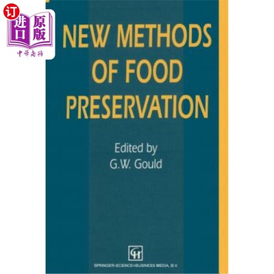 海外直订New Methods of Food Preservation 食品保鲜新方法