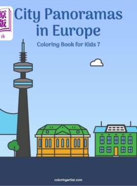 海外直订City Panoramas in Europe Coloring Book for Kids 7 欧洲城市全景儿童彩色书7