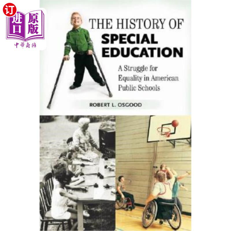 海外直订The History of Special Education: A Struggle for Equality in American Public Sch 特殊教育史：美国公立学校争