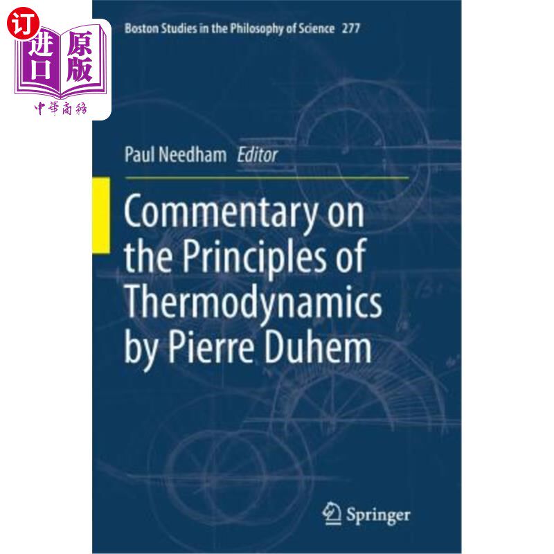 海外直订Commentary on the Principles of Thermodynamics by Pierre Duhem 皮埃尔·杜亨《热力学原理评论》