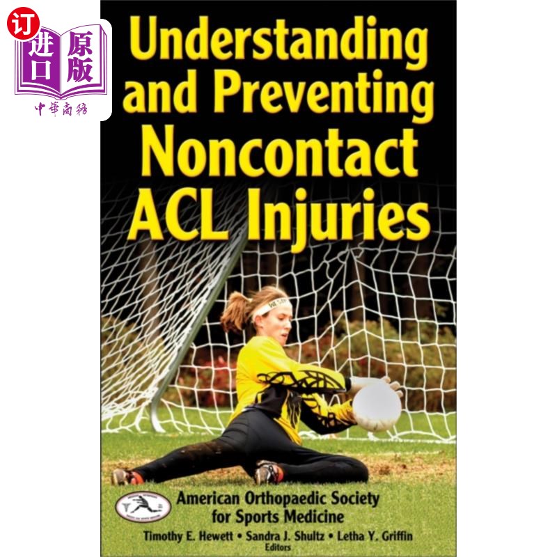 海外直订医药图书Understanding and Preventing Noncontact ACL Injuries 了解和预防非接触式ACL损伤