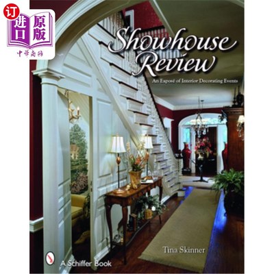 海外直订Showhouse Review: An Exposé of Interior Decorating Events Showhouse Review:室内装饰活动的Exposé