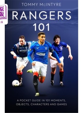 海外直订Rangers 101: A Pocket Guide in 101 Moments, Stats, Characters and Games 游骑兵101:一个袖珍指南在101时刻，统