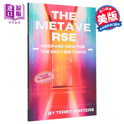 现货 元宇宙 现在为下一件大事准备 The Metaverse Prepare Now For the Next Big Thing 英文原版 Terry Winters【中商原版】