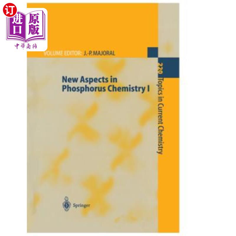 海外直订New Aspects in Phosphorus Chemistry I 磷化学新进展Ⅰ