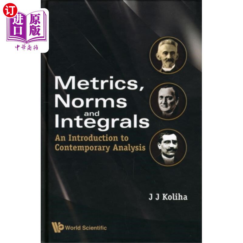 海外直订Metrics, Norms And Integrals: An Introduction To... 度量、规范和积分:当代分析导论