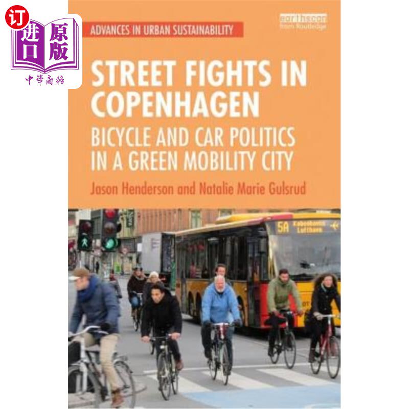 海外直订Street Fights in Copenhagen: Bicycle and Car Politics in a Green Mobility City 哥本哈根的街头斗殴:绿色交通