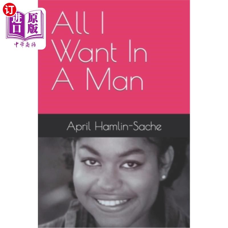 海外直订All I Want In A Man 我想要的男人
