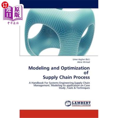 海外直订Modeling and Optimization of Supply Chain Process 供应链过程的建模与优化